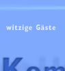 witzige gaeste